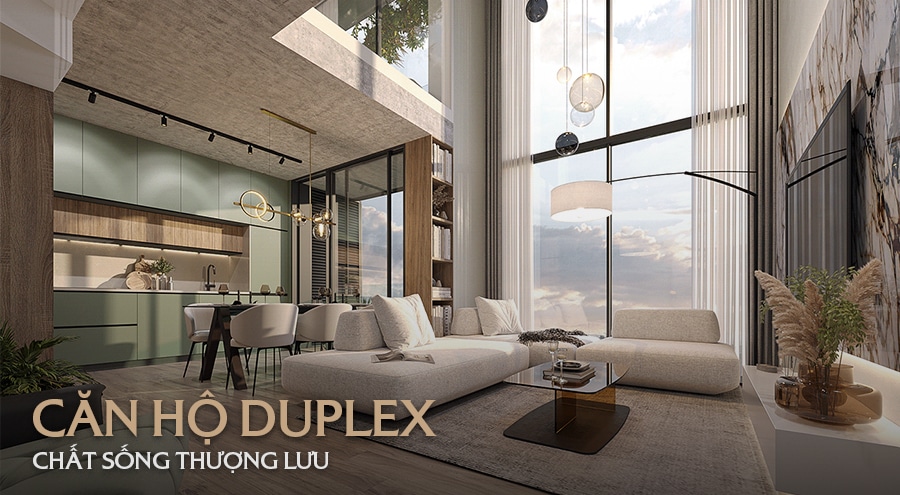 Căn hộ Duplex - Chất sống thương lưu