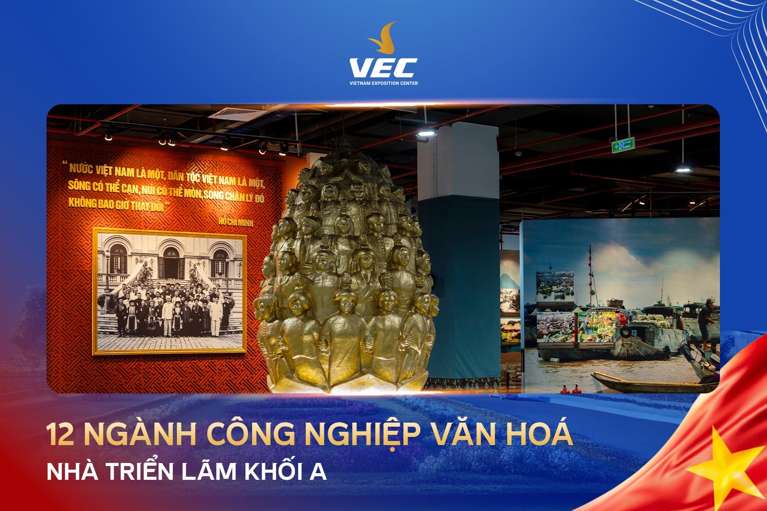Không gian triển lãm quy tụ tinh hoa của 12 ngành công nghiệp văn hoá