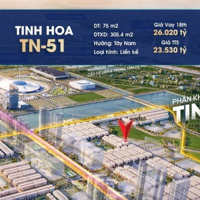 TN-51 - Phân khu Tinh Hoa - Vinhomes Cổ Loa